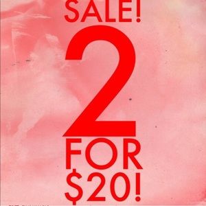 ALL ITEMS MARKED are 2 for $20!